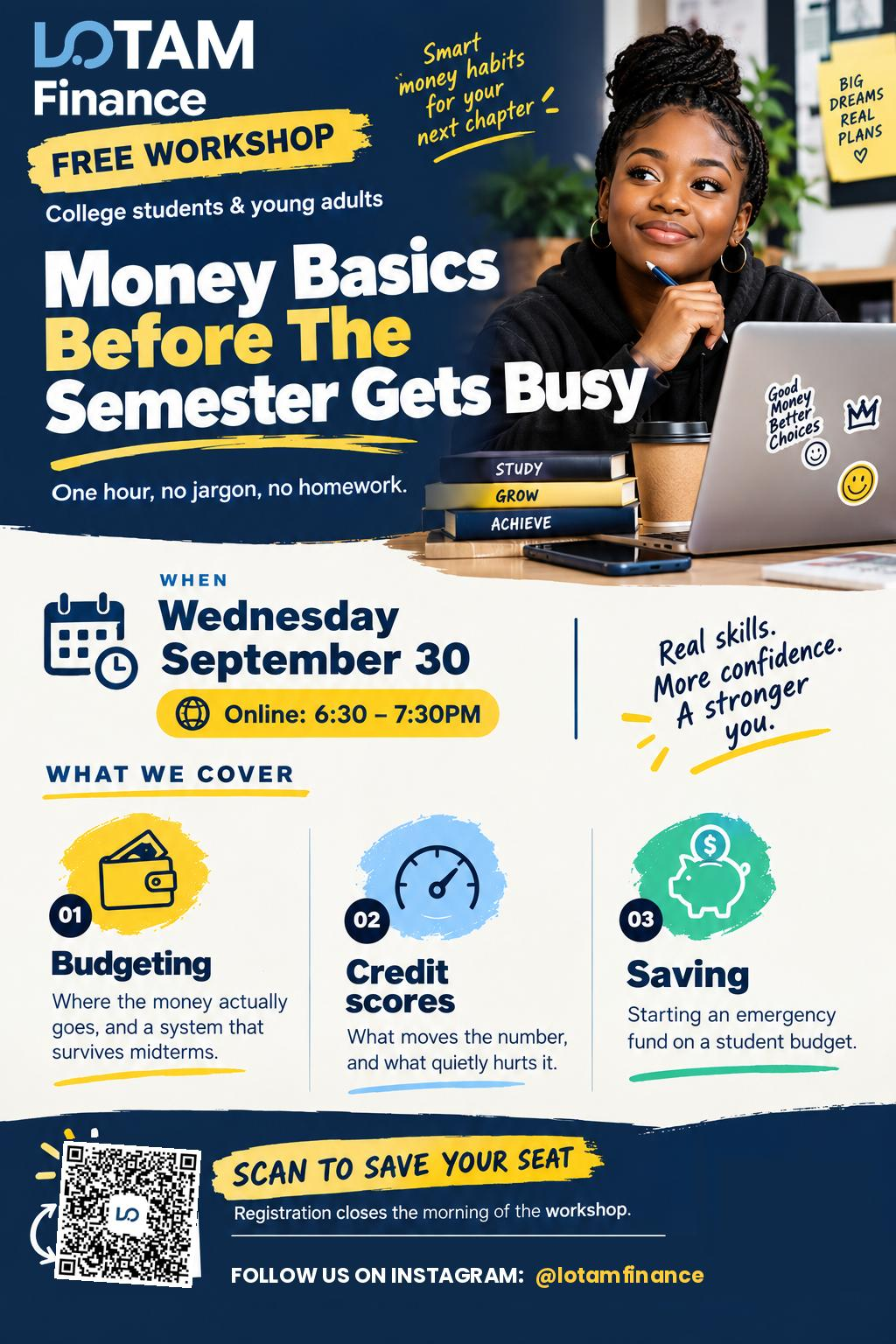 Flyer for the free LOTAM Finance workshop, Money Basics Before the Semester Gets Busy, Wednesday September 30, online 6:30 to 7:30 PM, covering budgeting, credit scores and saving.